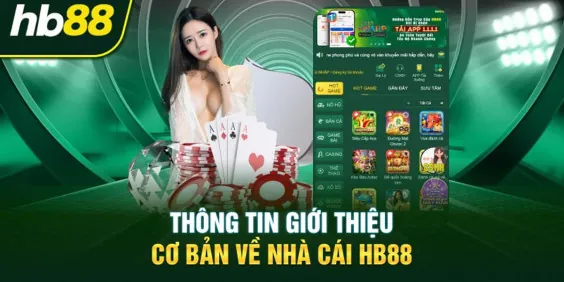 Nhà cái HB88 – Nền tảng giải trí trực tuyến đa dạng, hiện đại và giàu trải nghiệm